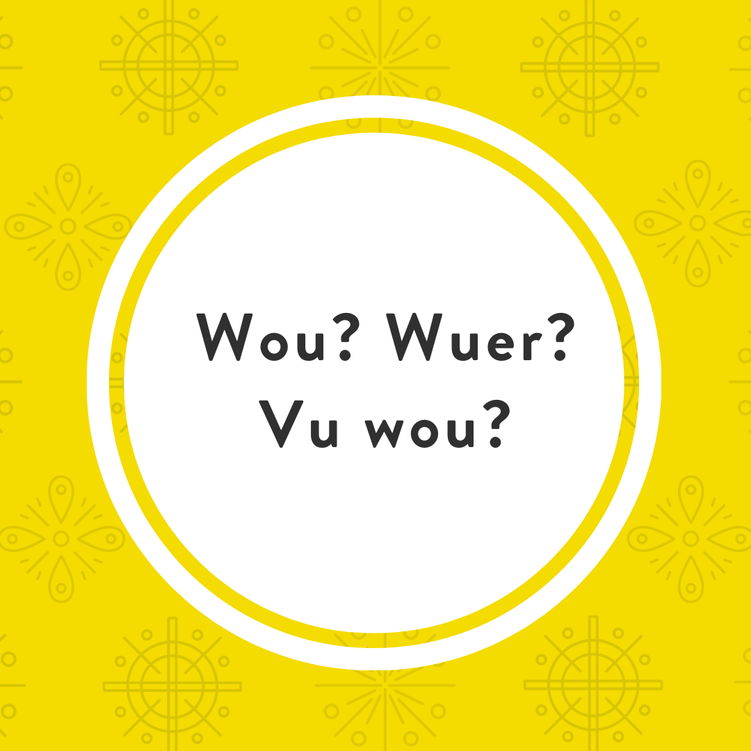 Luxembourgish question words wou wuer