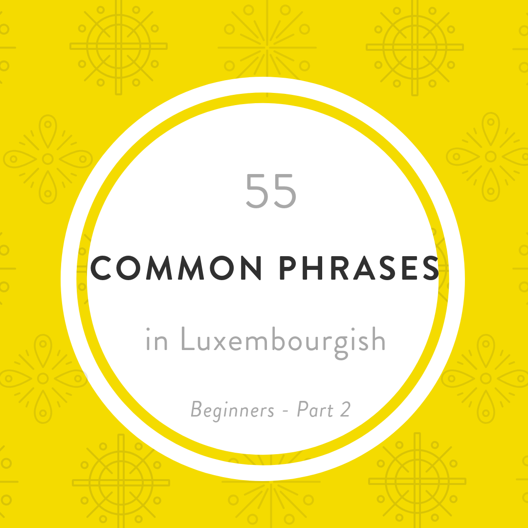 Luxembourgish common phrases A1