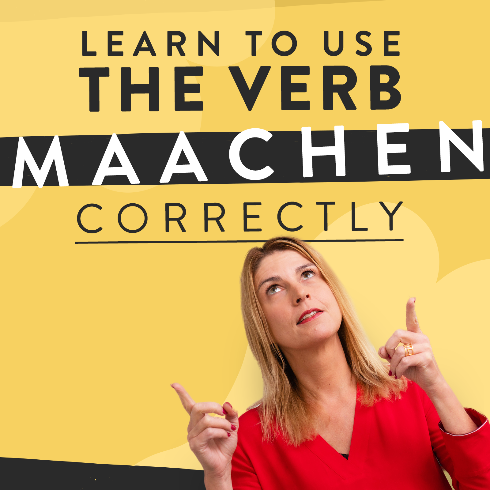 Learn To Use The Verb Maachen Correctly 10 Collocations 